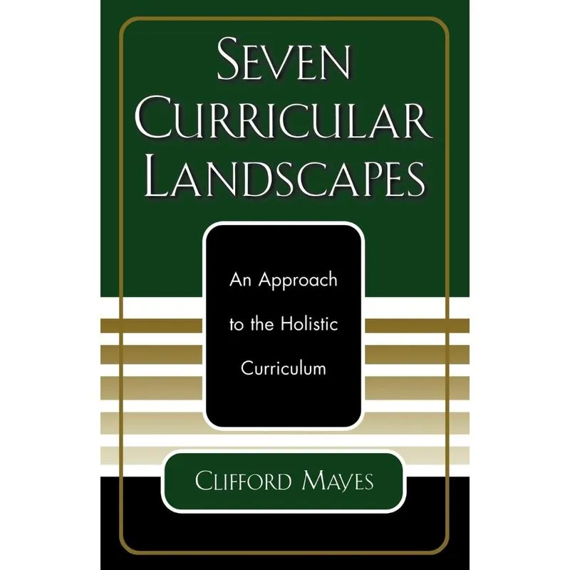 Seven Curricular Landscapes