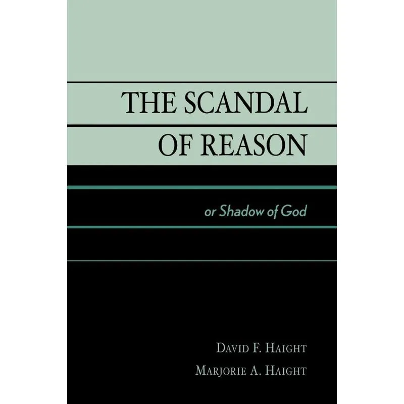 The Scandal of Reason