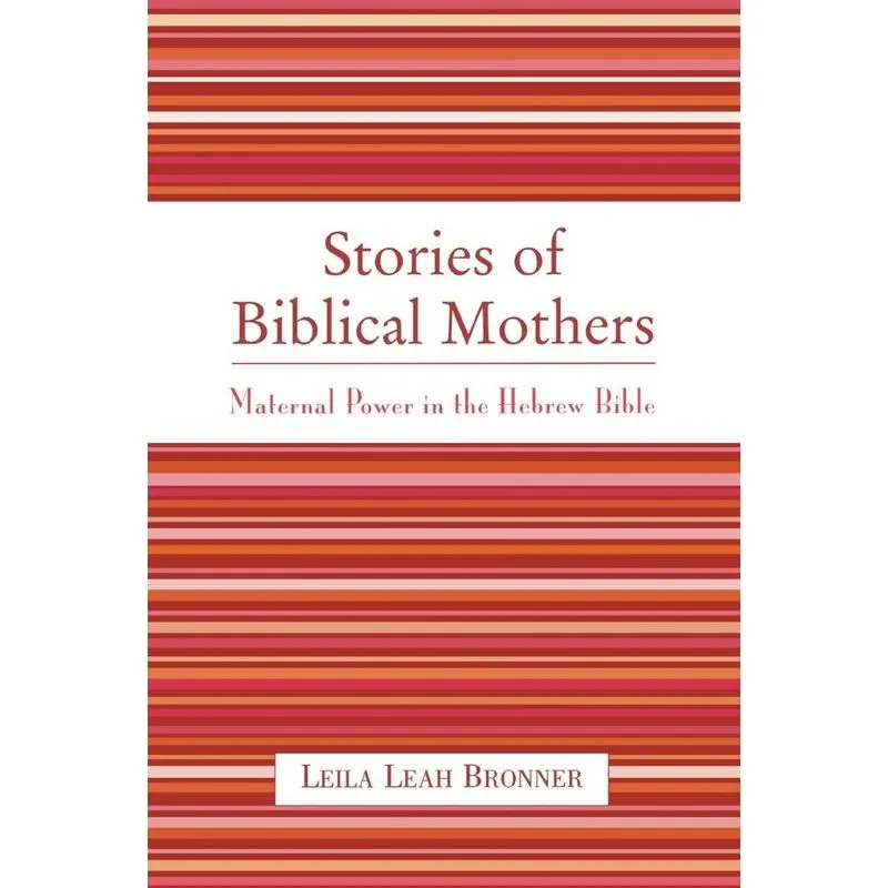 Stories of Biblical Mothers