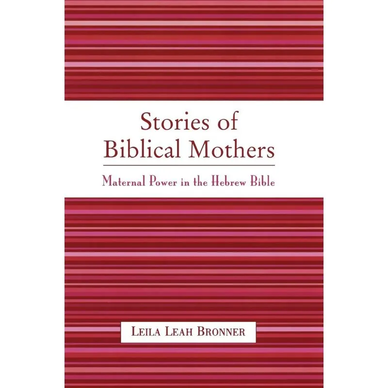 Stories of Biblical Mothers