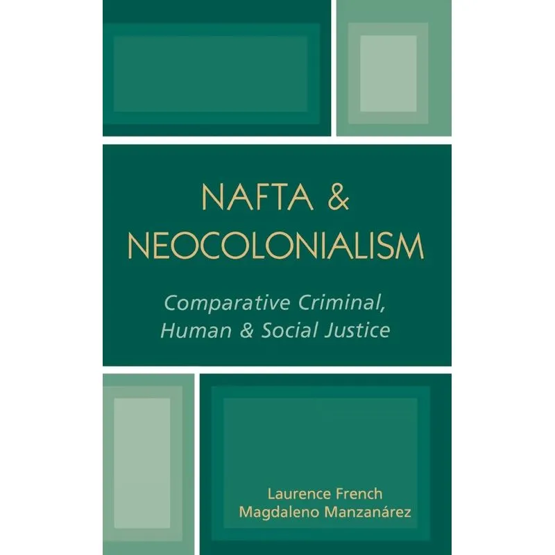 NAFTA & Neocolonialism