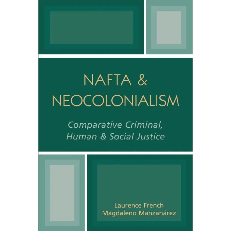 NAFTA & Neocolonialism