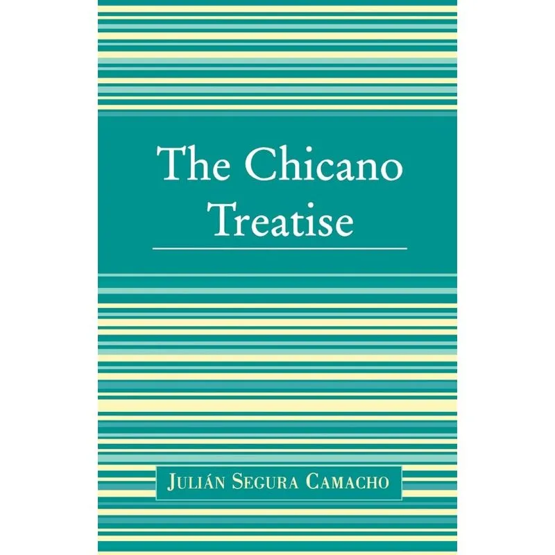 Chicano Treatise