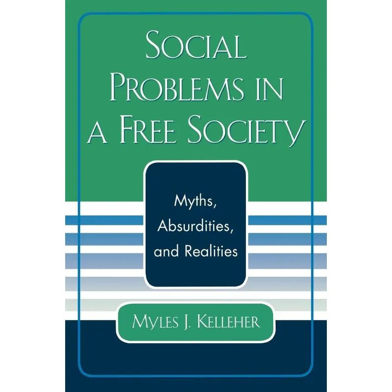 Social Problems in a Free Society