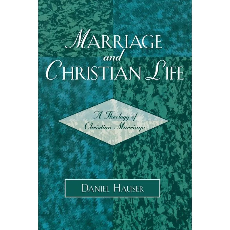 Marriage and Christian Life