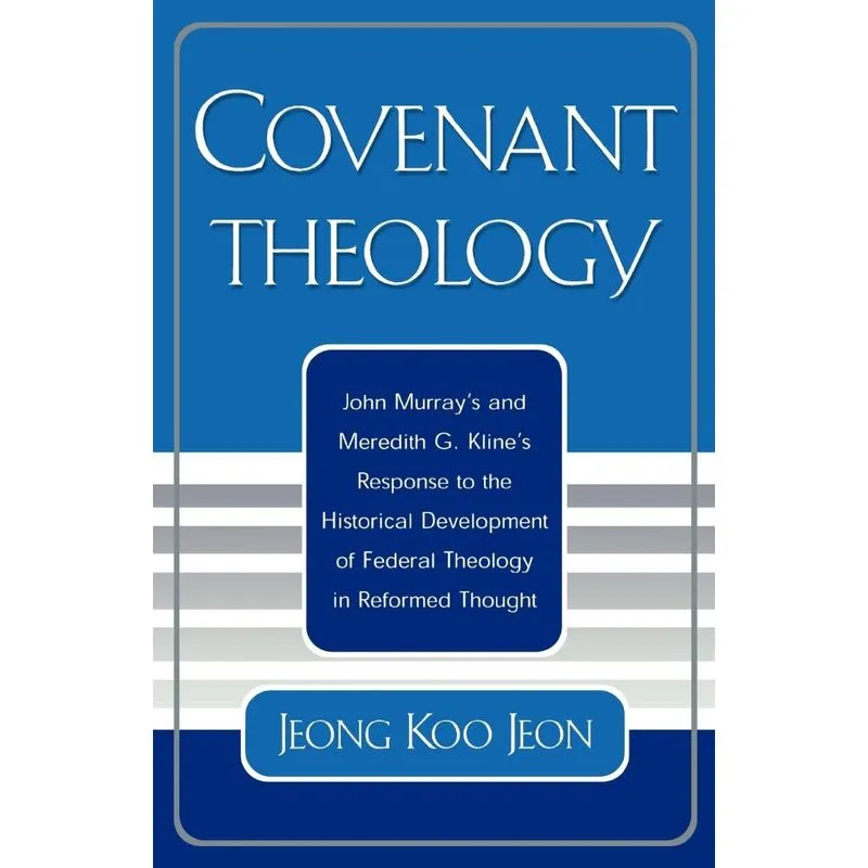 Covenant Theology