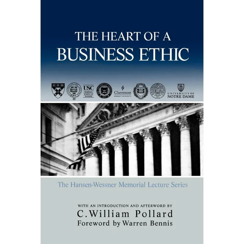 The Heart of A Business Ethic