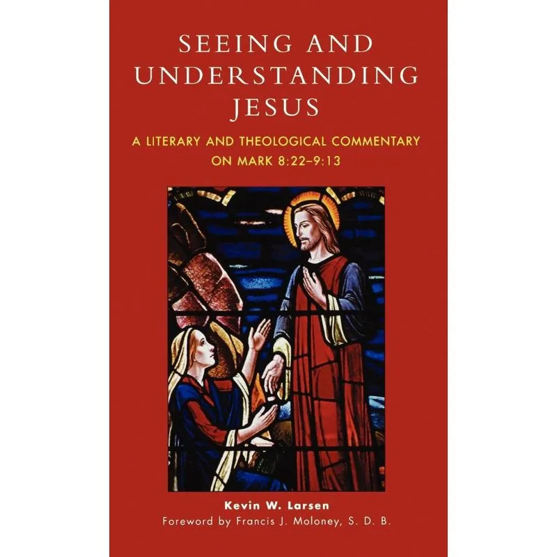 Seeing and Understanding Jesus