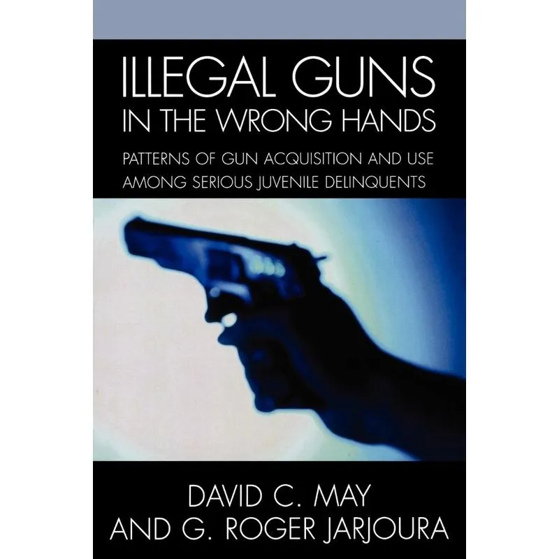 Illegal Guns in the Wrong Hands