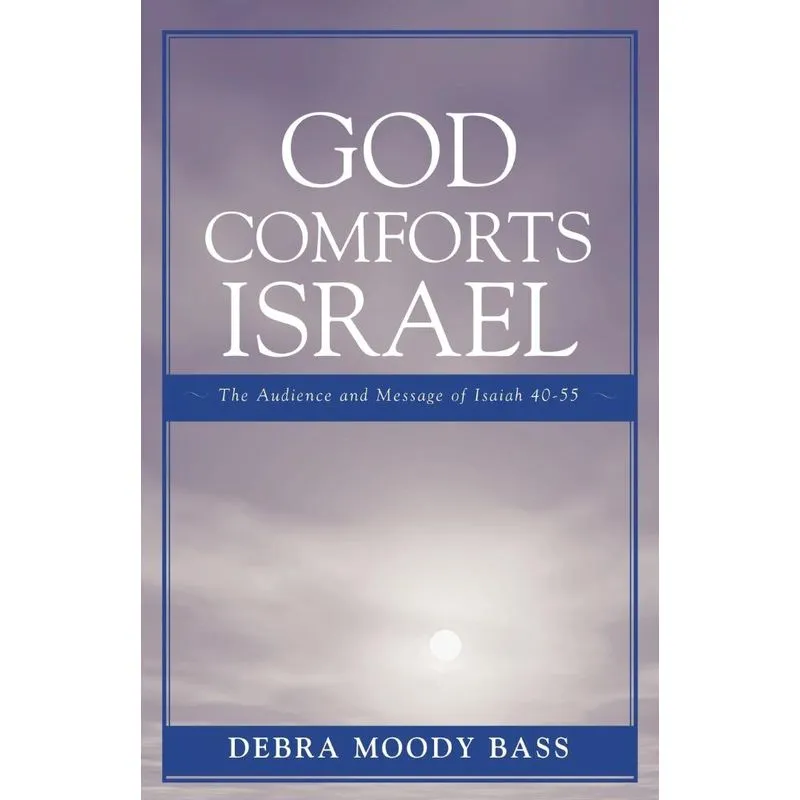 God Comforts Israel