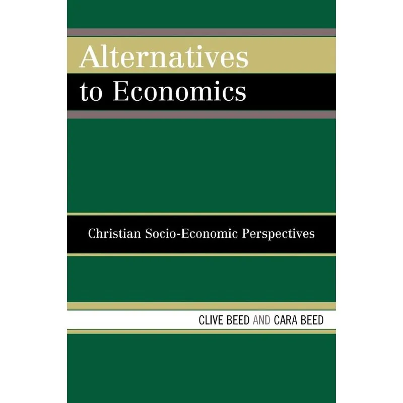 Alternatives to Economics