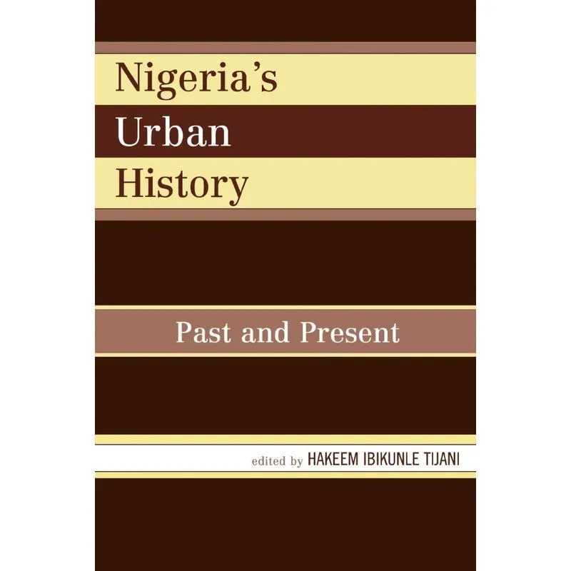 Nigerias Urban History