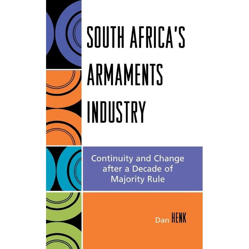 South Africas Armaments Industry
