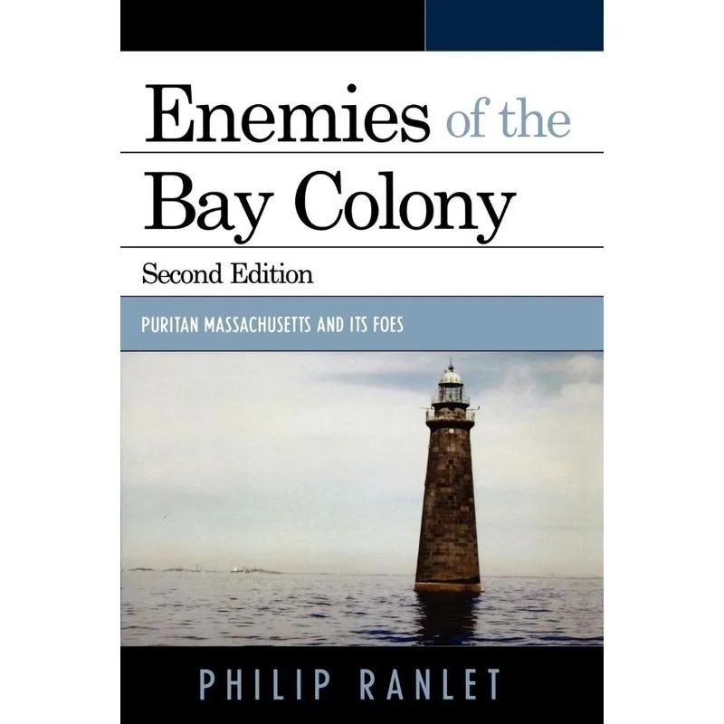 Enemies of the Bay Colony