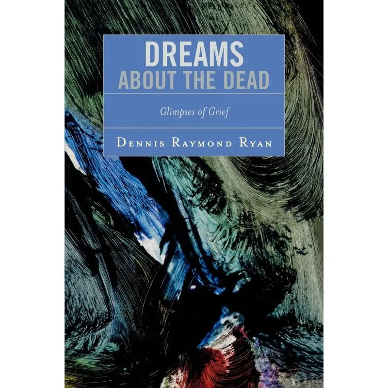 Dreams about the Dead