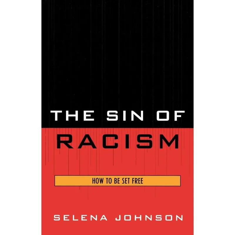 The Sin of Racism