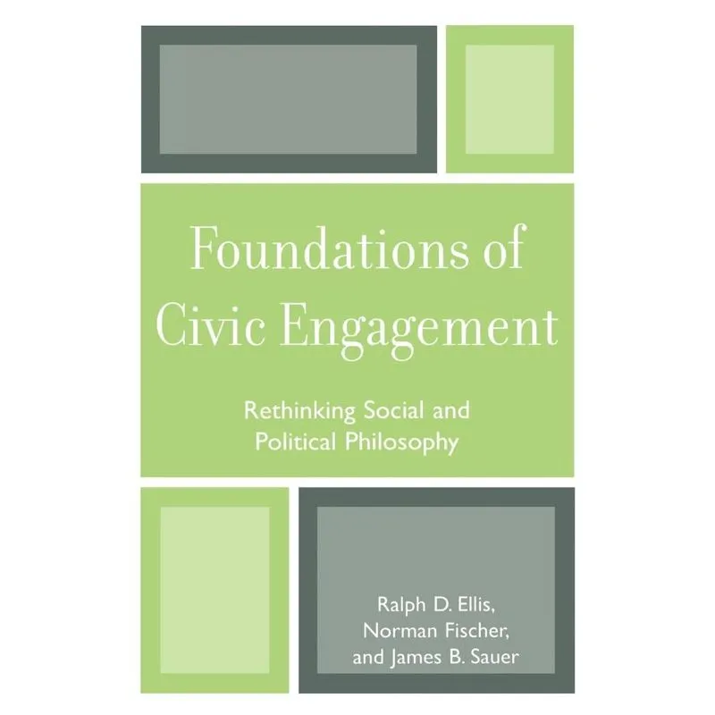 Foundations of Civic Engagement