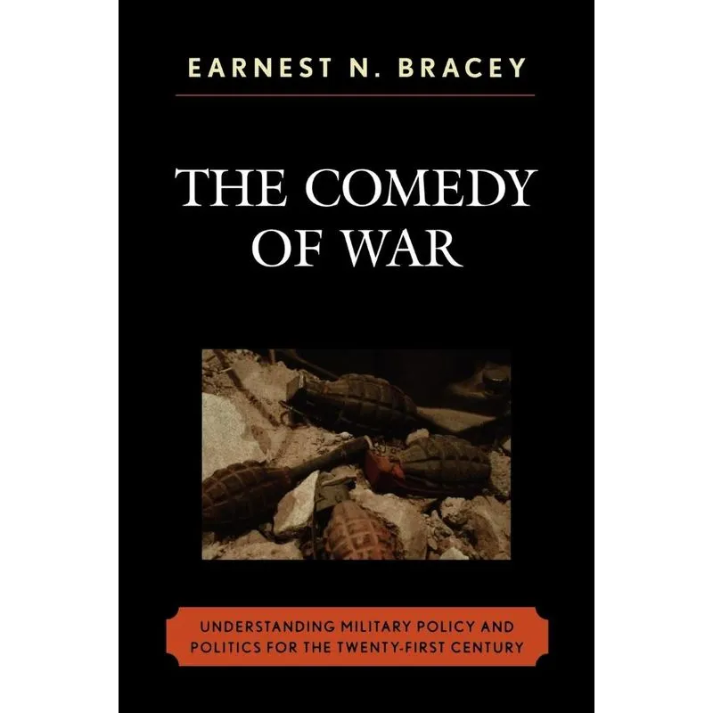 The Comedy of War