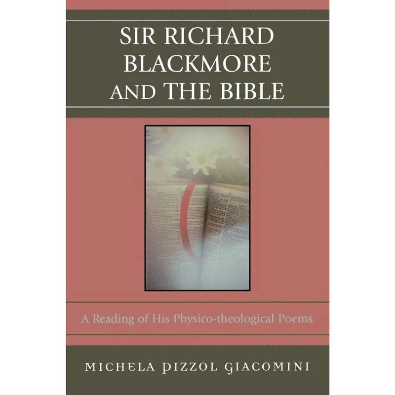 Sir Richard Blackmore and the Bible