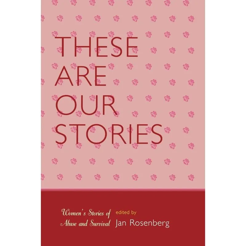 These Are Our Stories