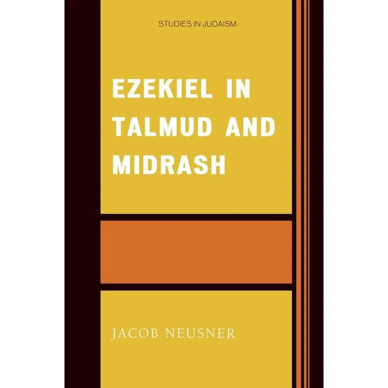 Ezekiel in Talmud and Midrash