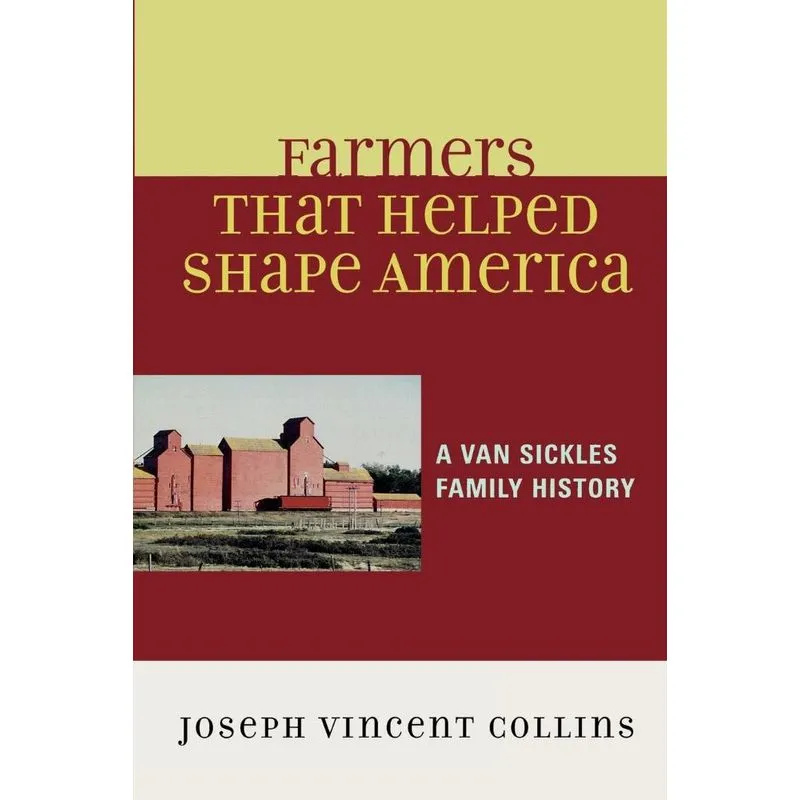 Farmers that Helped Shape America