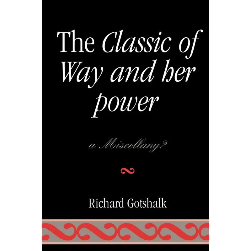 The Classic of Way and Her Power