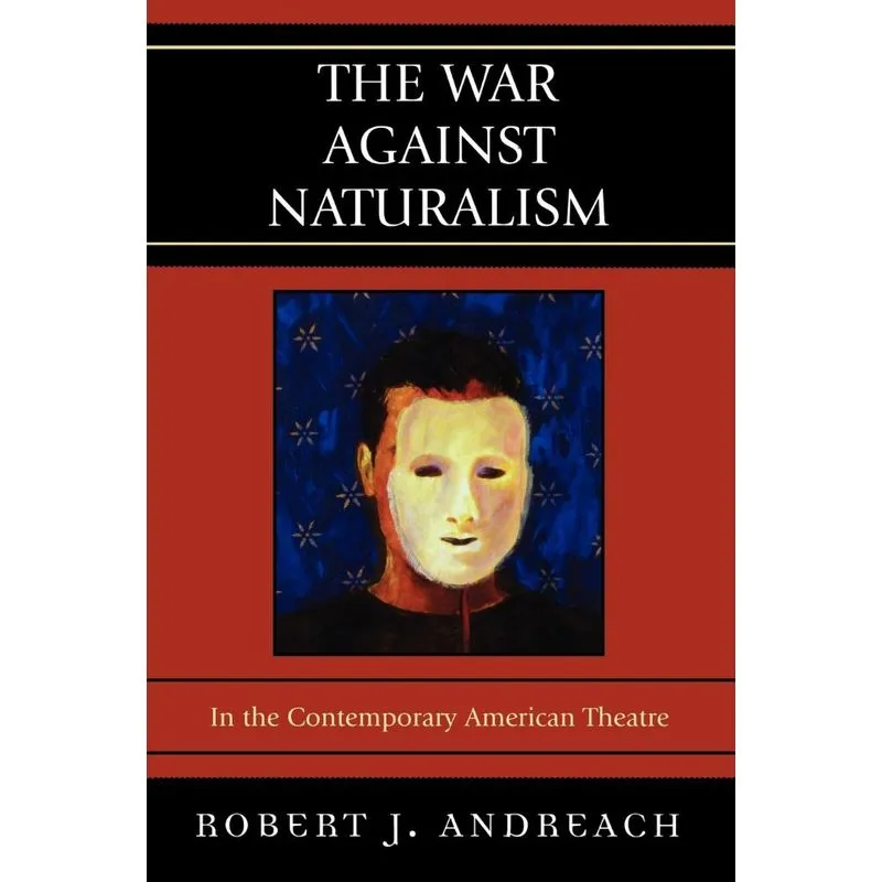 The War Against Naturalism