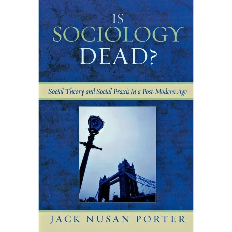 Is Sociology Dead?