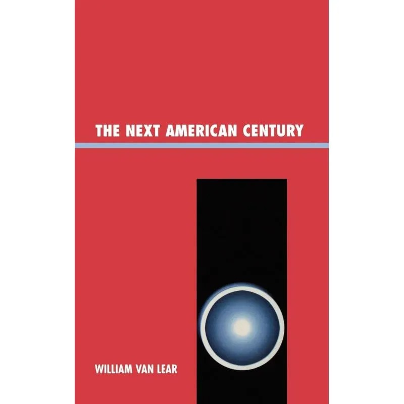 The Next American Century