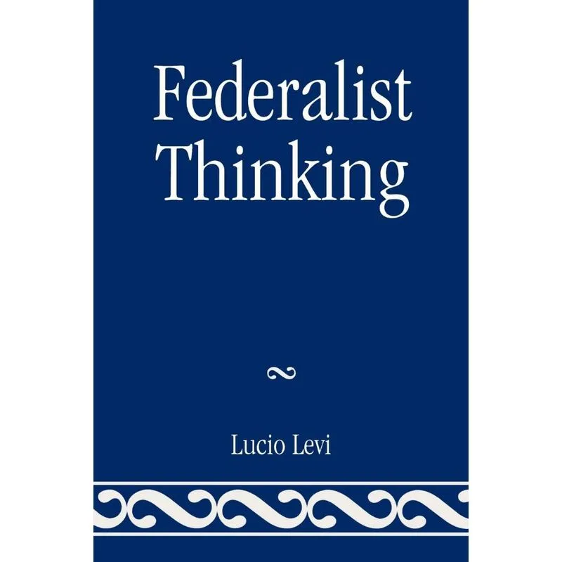 Federalist Thinking