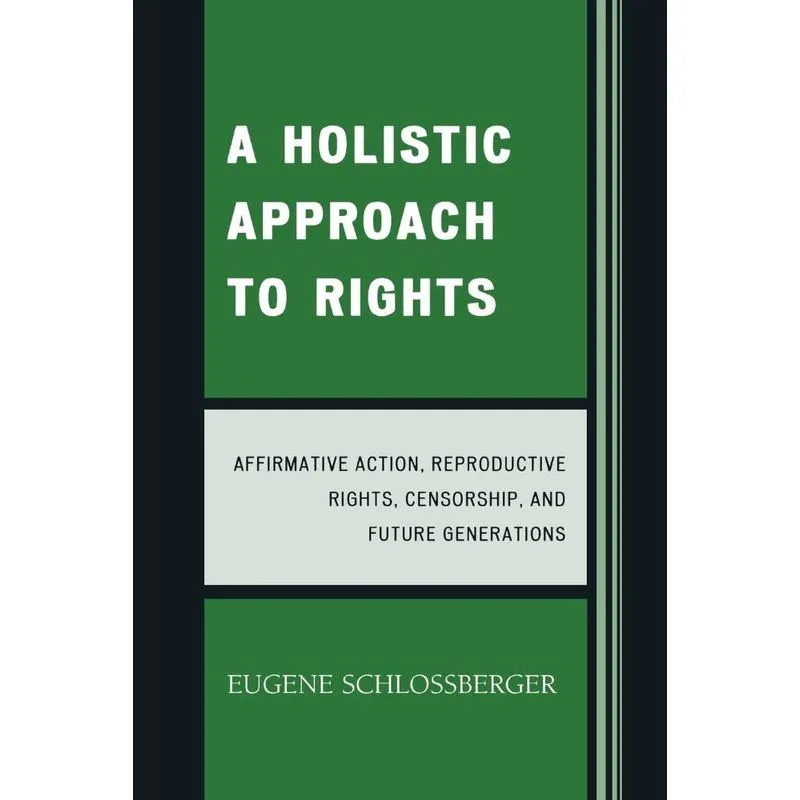 A Holistic Approach to Rights