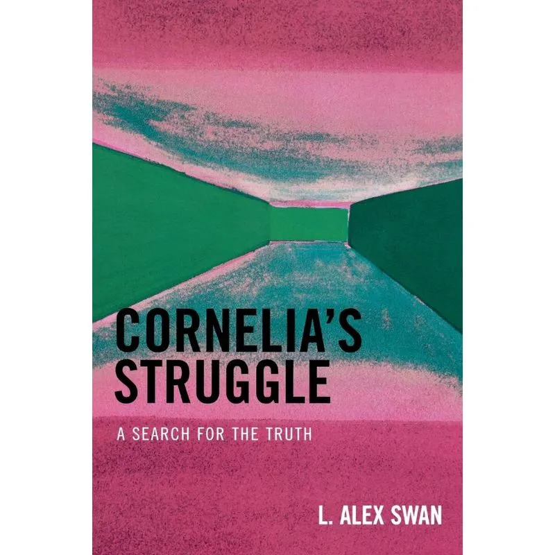Cornelias Struggle
