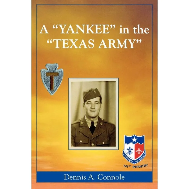 A yankee in the texas Army