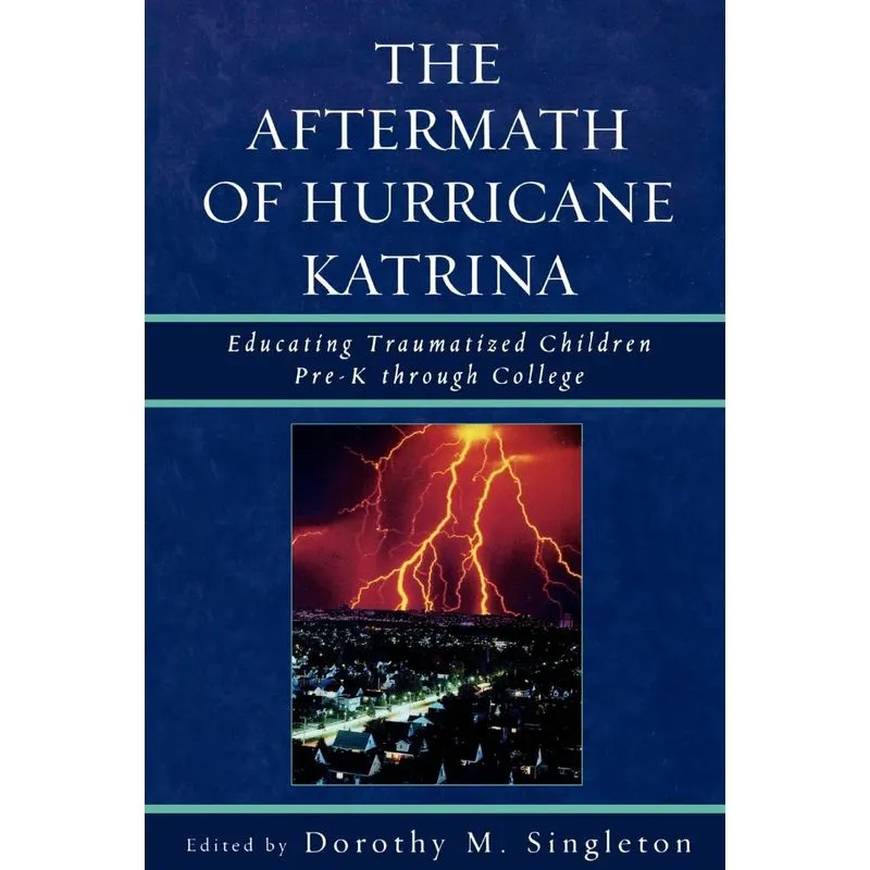 The Aftermath of Hurricane Katrina