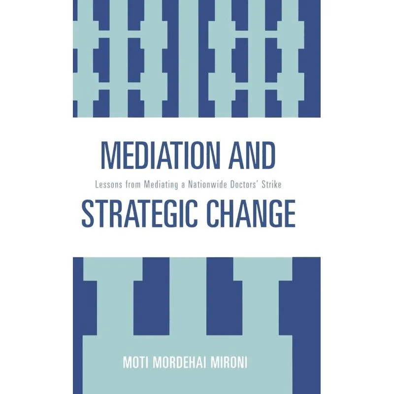 Mediation and Strategic Change