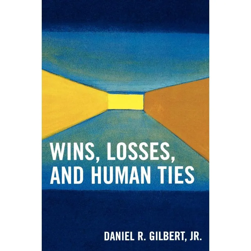 Wins, Losses, and Human Ties