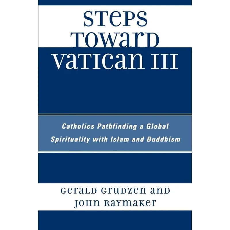 Steps Toward Vatican III
