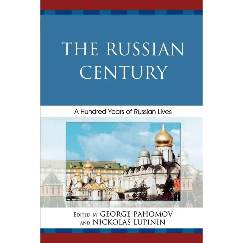 The Russian Century