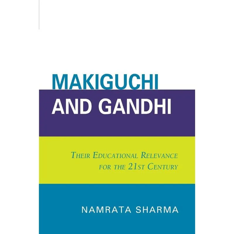 Makiguchi and Gandhi