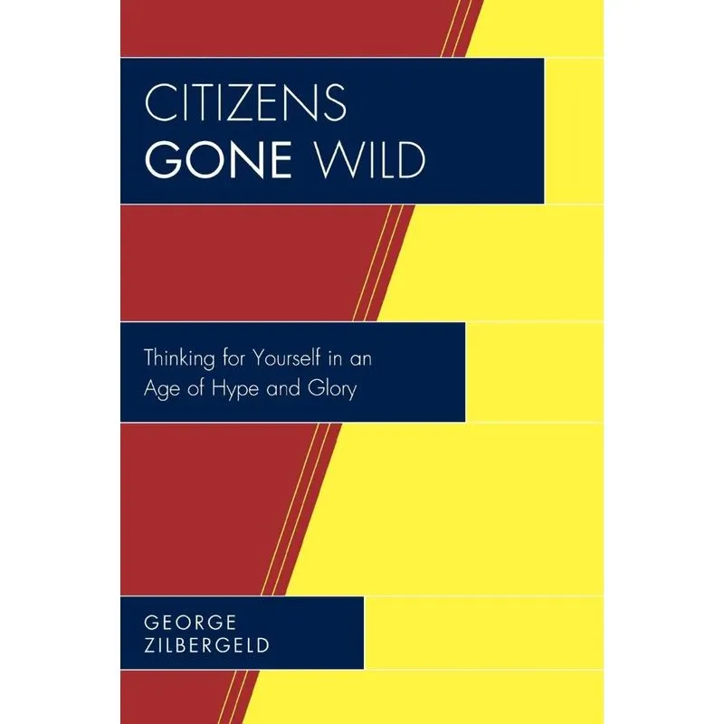 Citizens Gone Wild