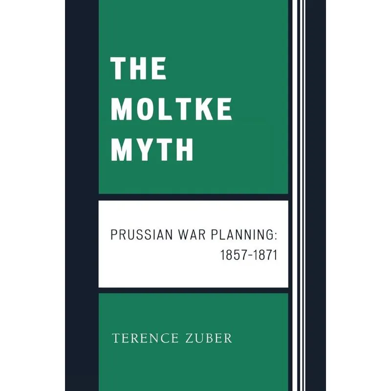 The Moltke Myth