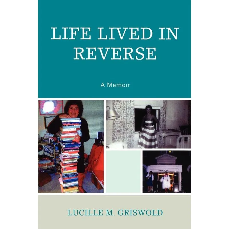 Life Lived in Reverse