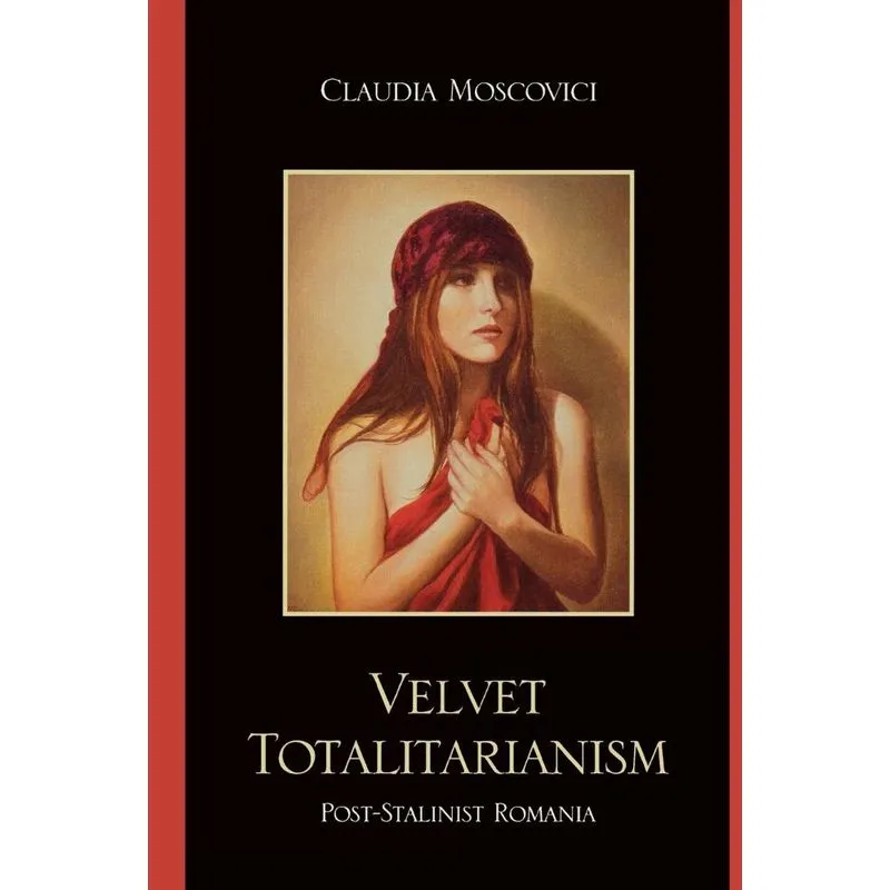 Velvet Totalitarianism