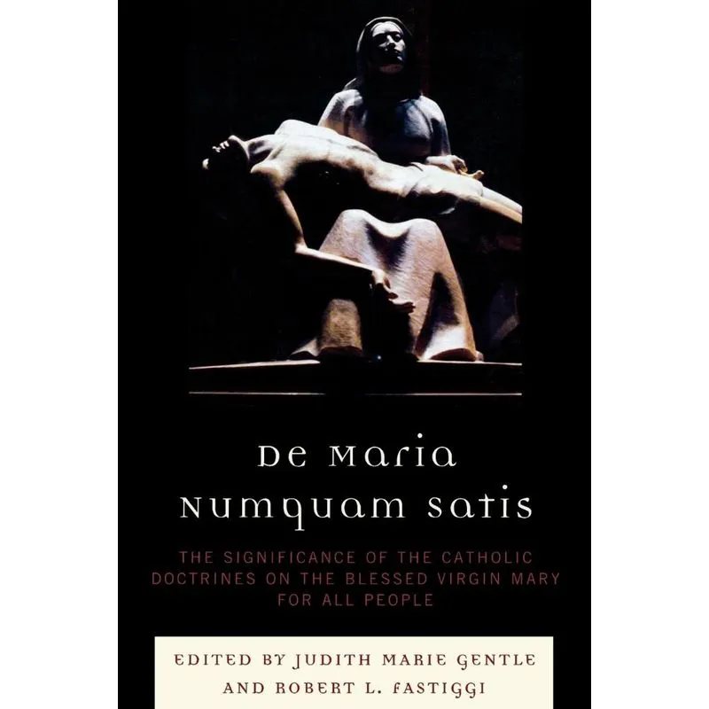 De Maria Numquam Satis