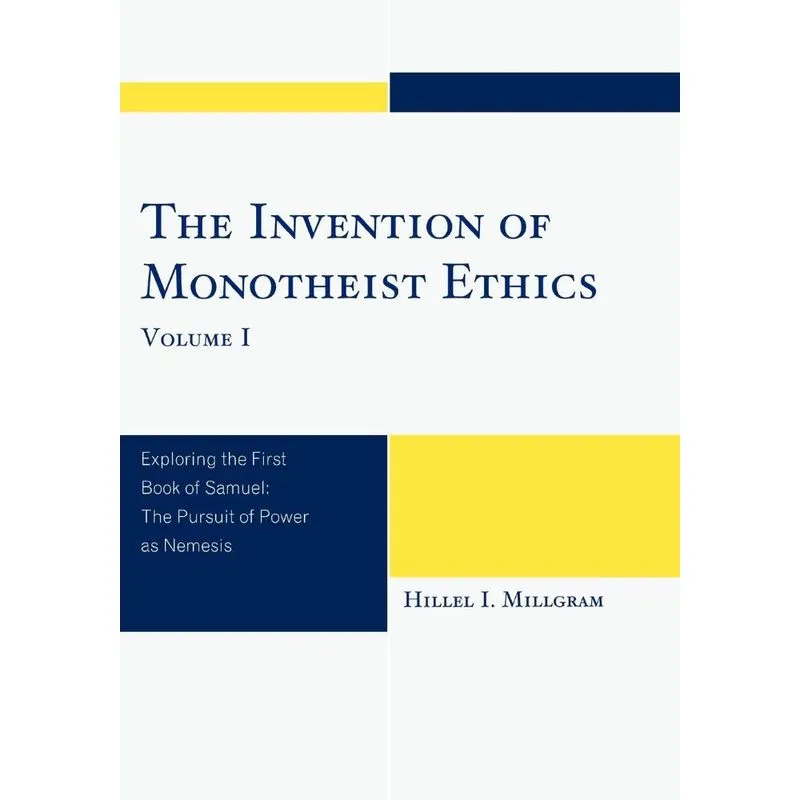 The Invention of Monotheist Ethics