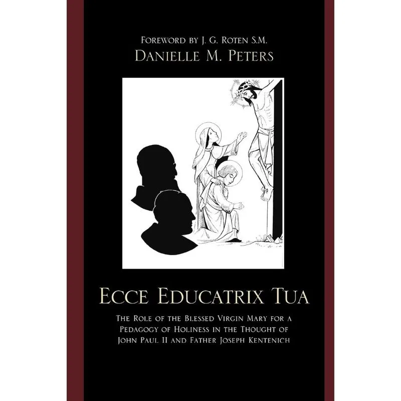 Ecce Educatrix Tua