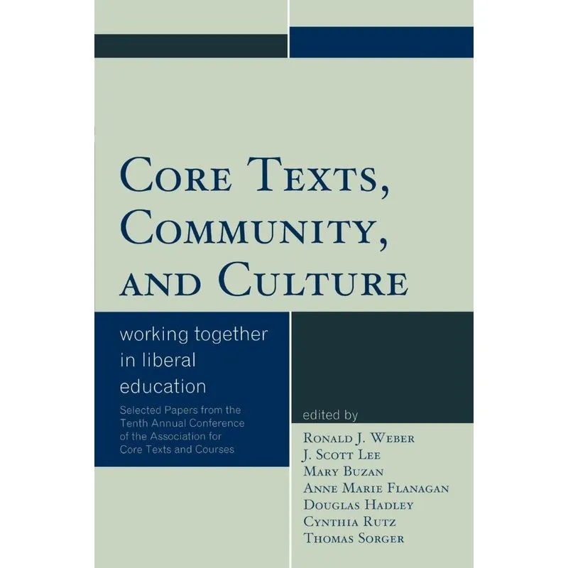 Core Texts, Community, and Culture