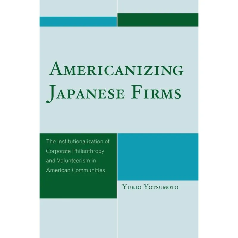 Americanizing Japanese Firms