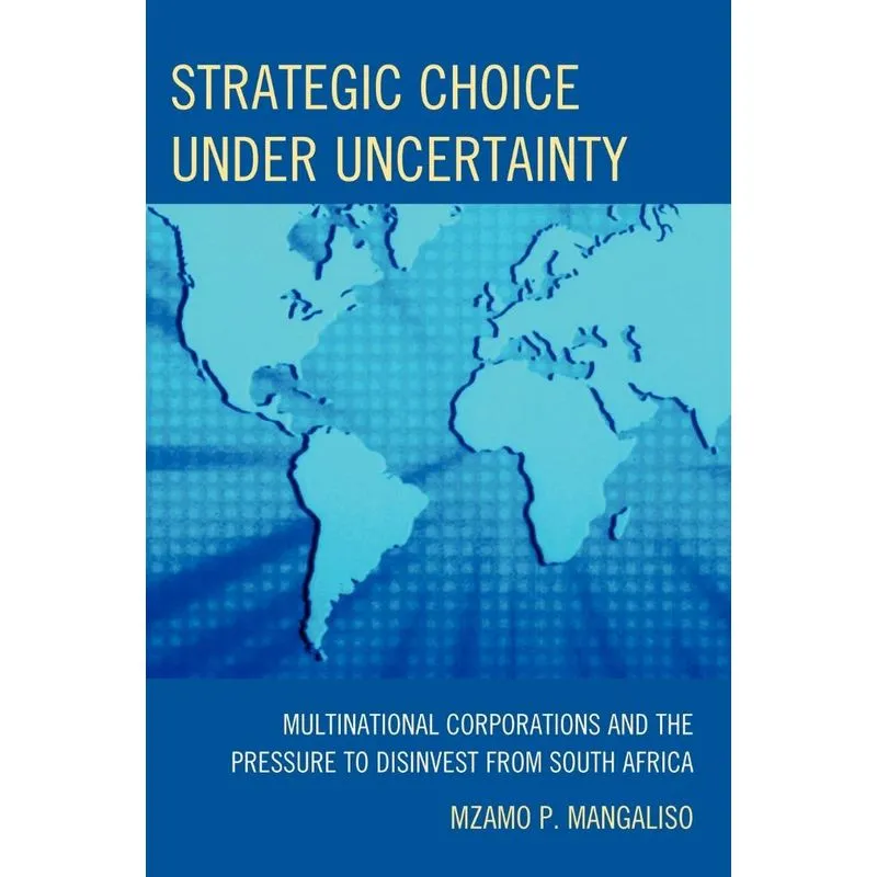 Strategic Choice Under Uncertainty
